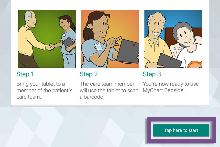 MyChart at the Bedside Tap to Start